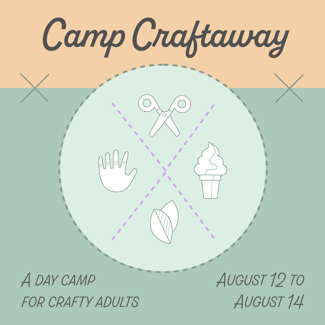 Camp Craftaway is Coming, August 12 - 14, 2022, Alki Beach Park, Seattle