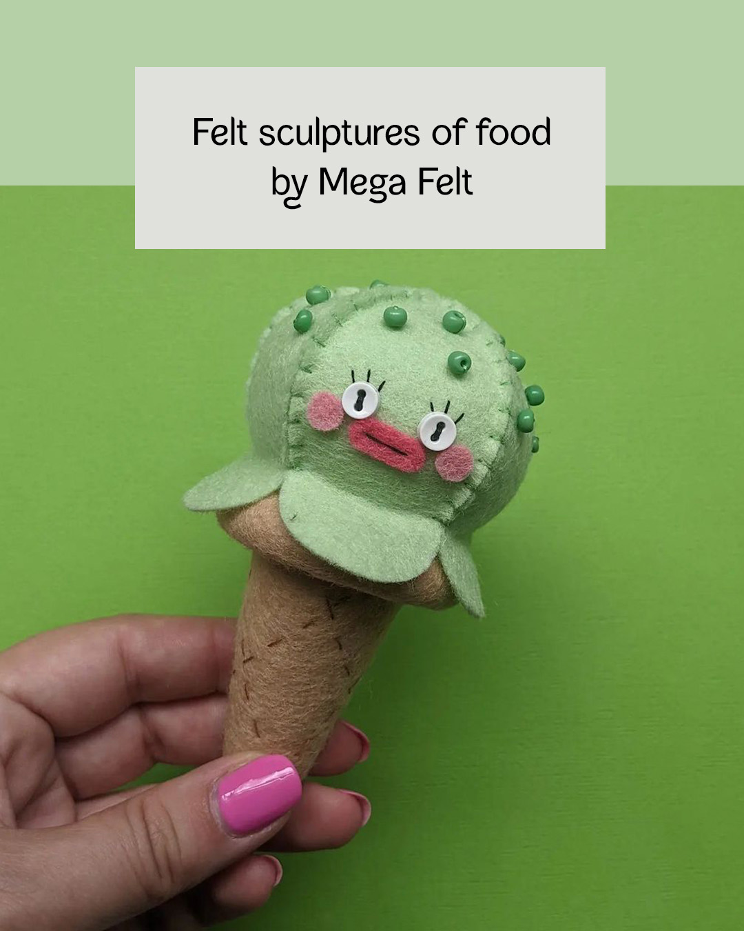 Food sculpture by Mega Felt